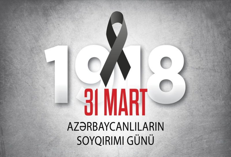 Mehman Qəhrəmanov: 31 Mart – Azərbaycanlıların Soyqırımı Günü: Tarixi həqiqətlərin unudulmayan ağrısı